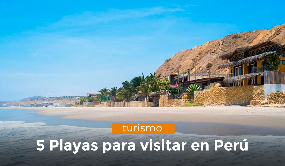 En este momento estás viendo 5 Mejores playas turísticas para visitar en Perú